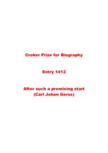 Croker Prize for Biography  Entry 1412 After such a promising start (Carl Johan Gerss)