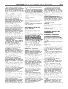 Federal Register / Vol. 70, No[removed]Thursday, April 21, [removed]Notices Status: Open to the public, limited only by the space available. The meeting room accommodates approximately 15 people. Call the ATSDR/ORR field off