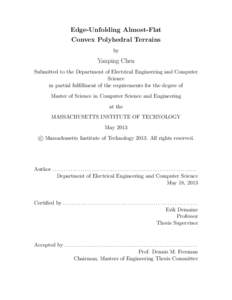 Edge-Unfolding Almost-Flat Convex Polyhedral Terrains by Yanping Chen Submitted to the Department of Electrical Engineering and Computer