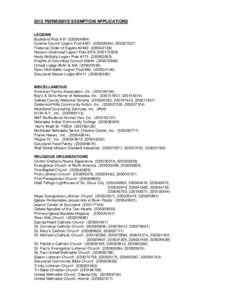 2012 PERMISSIVE EXEMPTION APPLICATIONS LEGIONS Buckland Post # [removed]Cownie-Church Legion Post #[removed], [removed]Fraternal Order of Eagles #[removed]Hanson-Greenleaf Legion Post #[removed]