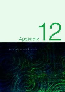 12  Appendix Protected Views and Prospects  A12