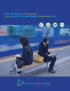 From Promise to Prosperity: Jobs and the Transportation Investment Act Partnership for Southern Equity TO G E T H E R W E P R O S P E R