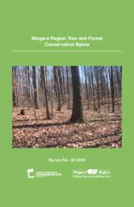 Niagara Region Tree and Forest Conservation Bylaw By-law No[removed]  250 Thorold Road West,
