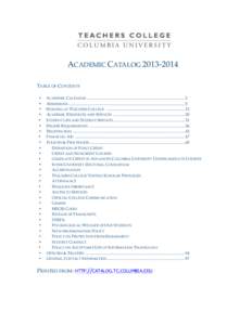 ACADEMIC  CATALOG  2013-­‐‑2014   TABLE  OF  CONTENTS   • • • •
