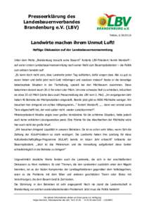 Presseerklärung des Landesbauernverbandes Brandenburg e.V. (LBV) Teltow, dLandwirte machen ihrem Unmut Luft!