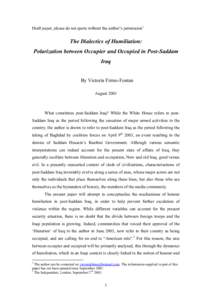 Draft paper, please do not quote without the author’s permission1  The Dialectics of Humiliation: Polarization between Occupier and Occupied in Post-Saddam Iraq By Victoria Firmo-Fontan
