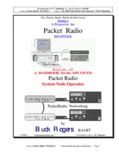 Section 1;  The Packet Radio “2 N 1” Handbook by Buck Rogers K4ABT