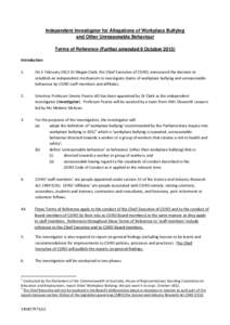 Independent Investigator for Allegations of Workplace Bullying and Other Unreasonable Behaviour Terms of Reference (Further amended 9 October[removed]Introduction 1.