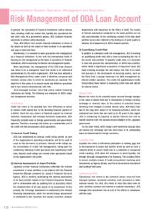 Implementation System: Operation, Management and Evaluation  Risk Management of ODA Loan Account In general, the operations of financial institutions involve various risks, including credit risk, market risk, liquidity r