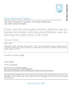 Open Research Online The Open University’s repository of research publications and other research outputs Choice and the relationship between identities and behaviour for mothers with pre-school children: some implicat