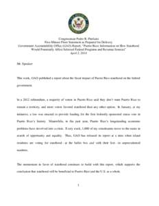 Congressman Pedro R. Pierluisi Five-Minute Floor Statement as Prepared for Delivery Government Accountability Office (GAO) Report, “Puerto Rico: Information on How Statehood Would Potentially Affect Selected Federal Pr