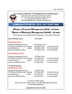           Date: [removed]        St. Francis Institute of Management and Research (Approved by AICTE and affiliated to University of Mumbai) 