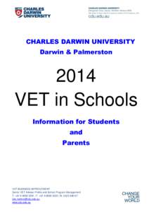 CHARLES DARWIN UNIVERSITY Darwin & Palmerston 2014 VET in Schools Information for Students