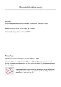 Matematicko-fyzikálny časopis  Ján Weiss Príspevok k metóde určenia potenciálov zo singularít Jostových funkcií Matematicko-fyzikálny časopis, Vol[removed]), No. 1, 58--63