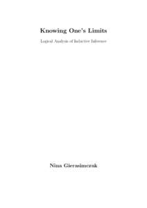 Knowing One’s Limits Logical Analysis of Inductive Inference Nina Gierasimczuk  Knowing One’s Limits