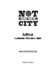 LaBelle Community Resource Guide www.notinmycity.org  Second Edition