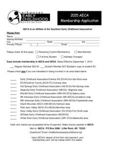 2015 AECA Membership Application AECA is an affiliate of the Southern Early Childhood Association Please Print Name Mailing Address
