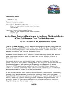 For immediate release: December 20, 2007 For more information, contact: Maureen Haney, Public Relations Specialist Office of the State Engineer/Interstate Stream Commission[removed]