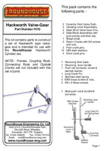 This pack contains the following parts: - Hackworth Valve-Gear Part Number HVG