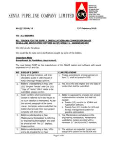 SU/QT/070N/15  23rd February 2015 TO: ALL BIDDERS RE: TENDER FOR THE SUPPLY, INSTALLATION AND COMMISSIONING OF