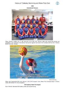 History of Tyldesley Swimming and Water Polo Club 2008 International Honours nd