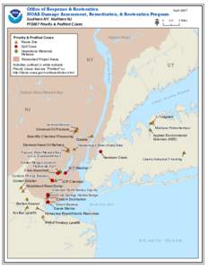 Office of Response & Restoration NOAA Damage Assessment, Remediation, & Restoration Program Southern NY, Northern NJ FY2007 Priority & Profiled Cases  0