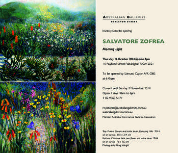AU S T R A L I A N GA L L E R I E S ROYLSTON STREET Invites you to the opening  SALVATORE ZOFREA
