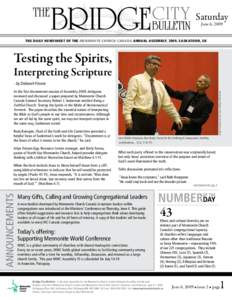 Saturday June 6, 2009 THE DAILY NEWSSHEET OF THE MENNONITE CHURCH CANADA ANNUAL ASSEMBLY, 2009, Saskatoon, SK  Testing the Spirits,
