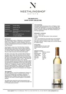 THE MARIA 2012 SHORT STORY COLLECTION Winemaker:  De Wet Viljoen