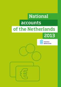 National accounts of the Netherlands 2013  å