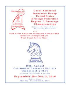 Great American Insurance Group United States Dressage Federation Region 7 Dressage Championships