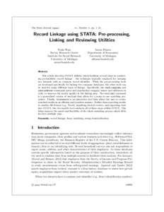 The Stata Journal (yyyy)  vv, Number ii, pp. 1–21 Record Linkage using STATA: Pre-processing, Linking and Reviewing Utilities