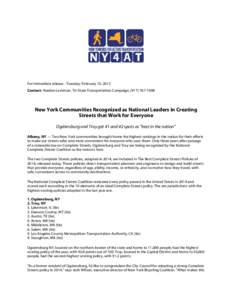 For immediate release - Tuesday, February 10, 2015 Contact: Nadine Lemmon, Tri‐State Transportation Campaign, (New York Communities Recognized as National Leaders in Creating Streets that Work for Everyon