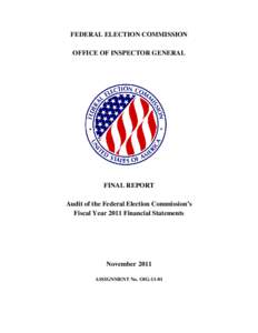 FEDERAL ELECTION COMMISSION   OFFICE OF INSPECTOR GENERAL FINAL REPORT