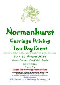 Normanhurst Carriage Driving Two Day Event Including National Championships Novice Qualifier classes[removed]August 2014