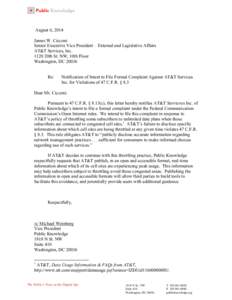 August 6, 2014 James W. Cicconi Senior Executive Vice President – External and Legislative Affairs AT&T Services, Inc[removed]20th St. NW, 10th Floor Washington, DC 20036