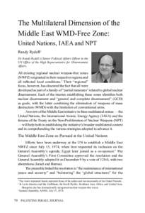 The Multilateral Dimension of the Middle East WMD-Free Zone: United Nations, IAEA and NPT Randy Rydell1 Dr. Randy Rydell is Senior Political Affairs Officer in the UN Office of the High Representative for Disarmament