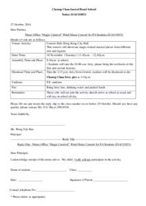Cheung Chau Sacred Heart School Notice (E14[removed]October, 2014 Dear Parents, Music Office “Magic Carnival” Wind Music Concert for P.4 Students (E14[removed])