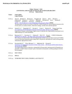 Workshop on the Habitability of Icy Worlds[removed]sess401.pdf Friday, February 7, 2014 CONTINUING AND FUTURE OUTER SOLAR SYSTEM EXPLORATION