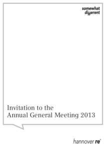 Invitation to the Annual General Meeting 2013 Key figures 2012