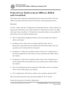 Uniform Crime Report  Law Enforcement Officers Killed and Assaulted, 2013 Federal Law Enforcement Officers Killed and Assaulted