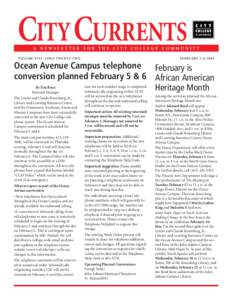 CITY CURRENTS  A NEWSLETTER FOR THE CITY COLLEGE COMMUNITY VOLUME XVII • ISSUE TWENTY-TWO