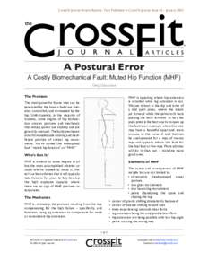 CrossFit Journal Article Reprint. First Published in CrossFit Journal Issue 05 - JanuaryA Postural Error A Costly Biomechanical Fault: Muted Hip Function (MHF) Greg Glassman The Problem
