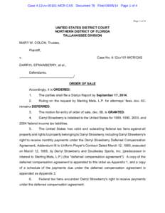 Case 4:12-cv[removed]MCR-CAS Document 78 Filed[removed]Page 1 of 4  Page 1 of 4 UNITED STATES DISTRICT COURT NORTHERN DISTRICT OF FLORIDA