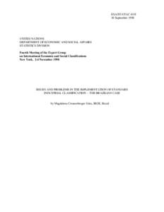 Technology / Business / Demography / Survey methodology / Industry classification / Brazilian Institute of Geography and Statistics / Census / United Kingdom Standard Industrial Classification of Economic Activities / Statistics / International Standard Industrial Classification / North American Industry Classification System