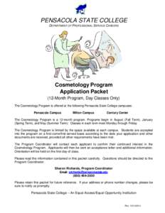 PENSACOLA STATE COLLEGE DEPARTMENT OF PROFESSIONAL SERVICE CAREERS Cosmetology Program Application Packet (12-Month Program, Day Classes Only)