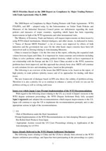 METI Priorities Based on the 2008 Report on Compliance by Major Trading Partners with Trade Agreements (May 8, 2008) The 2008 Report on Compliance by Major Trading Partners with Trade Agreements - WTO, FTA/EPA, and BIT -