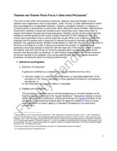 TENURED AND TENURE-TRACK FACULTY GRIEVANCE PROCEDURE1 From time to time within the University community, disputes may arise between a faculty member and a department chair (or equivalent), Dean, Provost, or other adminis