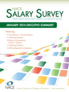 SALARY SURVEY NACE STARTING SALARIES FOR NEW COLLEGE GRADUATES • DATA REPORTED BY EMPLOYERS  JANUARY 2014 EXECUTIVE SUMMARY