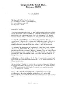 November 30,2009  The Honorable Kathleen Sebelius, Secretary U.S. Department of Health & Human Services 200 Independence Avenue, S.W. Washington, D.C[removed]